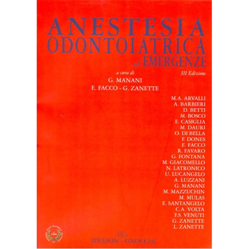 Anestesia Odontoiatrica ed Emergenze III Ed.